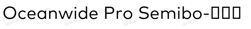 Oceanwide Pro Semibo字体转换